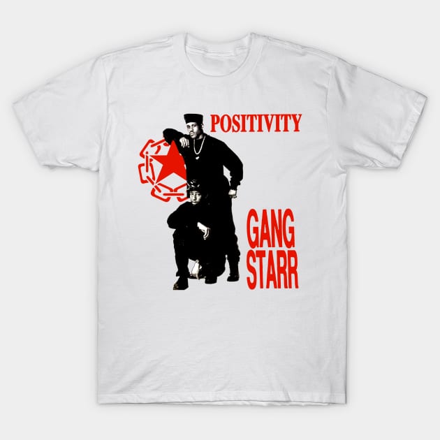 Positivity - Gangstarr T-Shirt by StrictlyDesigns